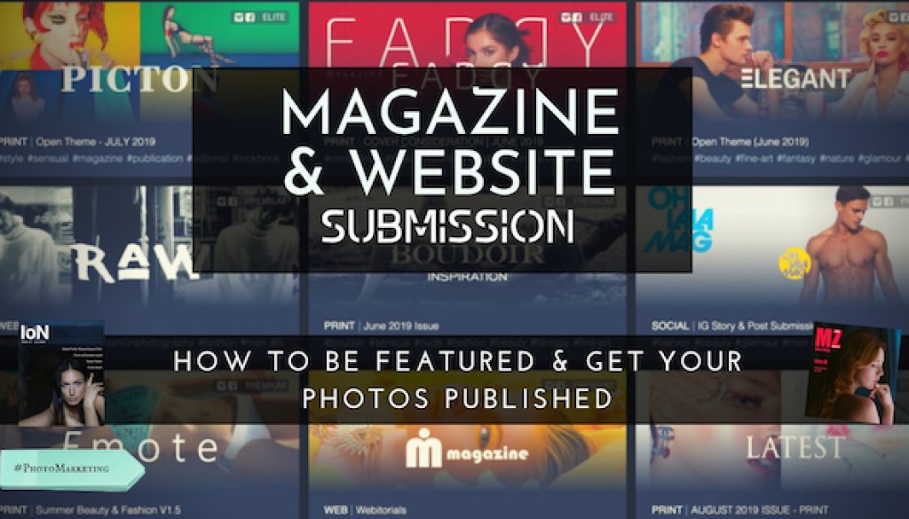 How to be featured & get your photos published  –  magazine and web submission